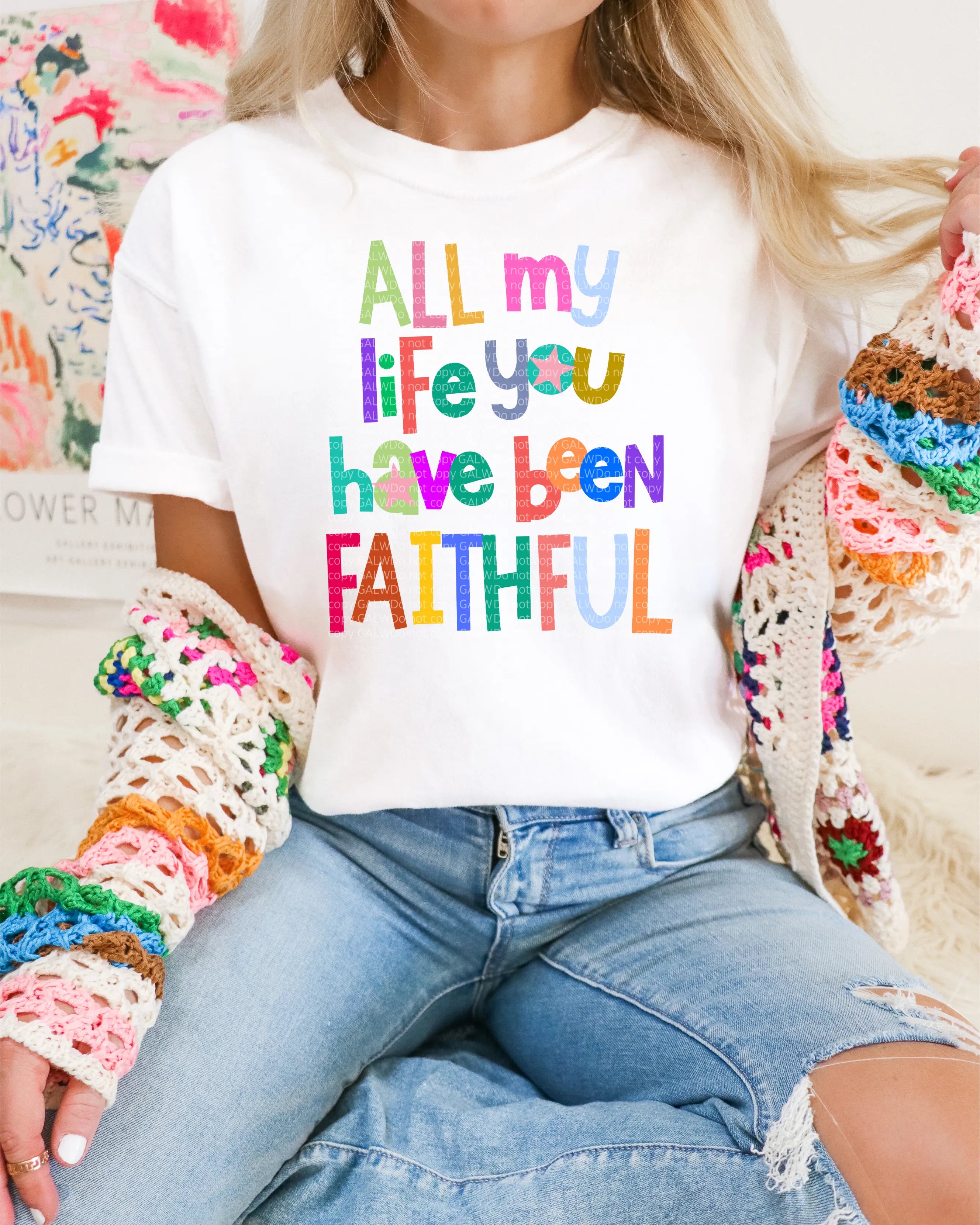 All my life you have been faithful tee or sweatshirt Gunpowder and Lace Boutique Nac
