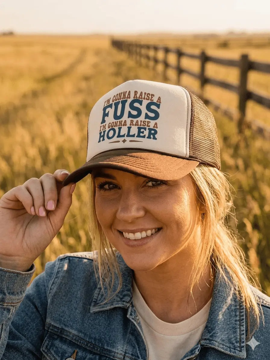I'm Gonna Raise A Fuss Trucker Hat Wild Junkie
